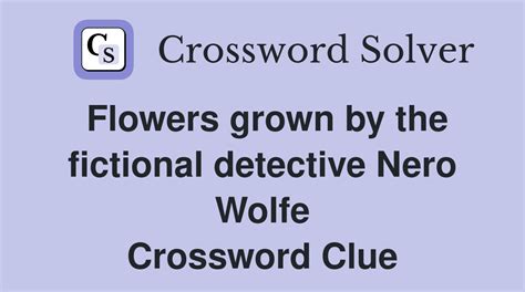 detective wolfe crossword clue|noted fictional detective crossword clue.